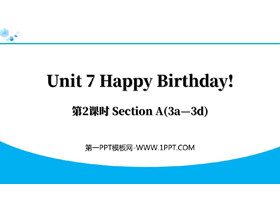 《Happy Birthday!》Section A(3a—3d)PPT下载-第一PPT