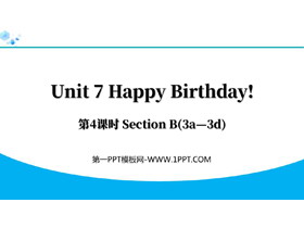 《Happy Birthday!》Section B(3a—3d)PPT下载-第一PPT