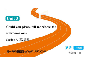 《Could you please tell me where the restrooms are?》SectionA PPT教学课件(第2课时)-第一PPT