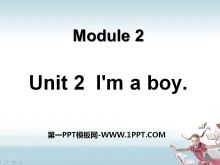 《I’m a boy》PPT课件-第一PPT
