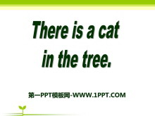 《There is a cat in the tree》PPT课件3-第一PPT