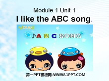 《I like the ABC song》PPT课件2-第一PPT