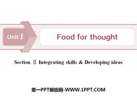 《Food for thought》SectionⅡPPT-第一PPT