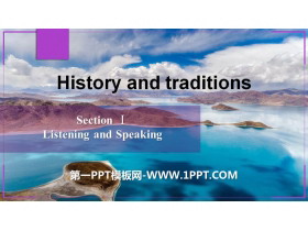 《History and traditions》SectionⅠPPT-第一PPT
