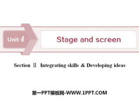 《Stage and screen》SectionⅡPPT-第一PPT
