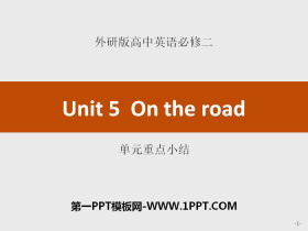 《On the road》单元重点小结PPT-第一PPT