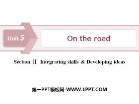 《On the road》SectionⅡPPT-第一PPT