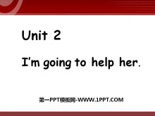 《I’m going to help her》PPT课件3-第一PPT