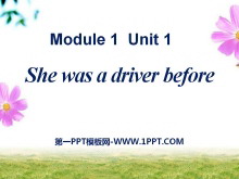 《She was a driver before》PPT课件4-第一PPT
