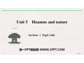 《Huamns and nature》SectionⅠPPT-第一PPT