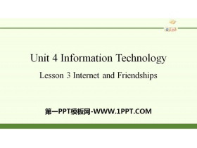 《Information Technology》Lesson3 Internet and Friendships PPT-第一PPT