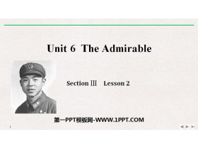 《The Admirable》SectionⅢ PPT-第一PPT