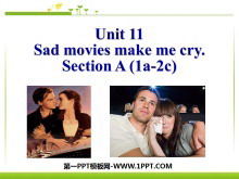 《Sad movies make me cry》PPT课件5-第一PPT