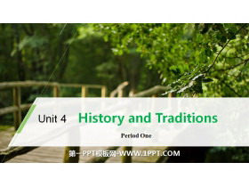 《History and Traditions》Period One PPT-第一PPT