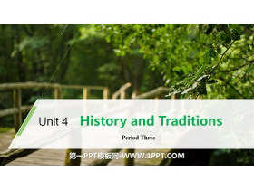 《History and Traditions》Period Three PPT-第一PPT