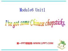 《I’ve got some Chinese chopsticks》PPT课件2-第一PPT