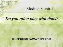 《Do you often play with dolls?》PPT课件-第一PPT