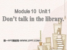 《Don’t talk in the library》PPT课件-第一PPT