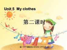 《My clothes》第二课时PPT课件-第一PPT