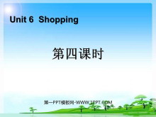 《Shopping》第四课时PPT课件-第一PPT