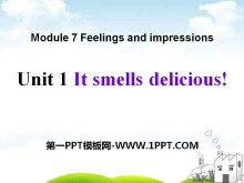 《It smells deliciou》Feelings and impressions PPT课件-第一PPT