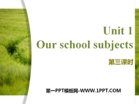 《Our school subjects》PPT(第三课时)-第一PPT