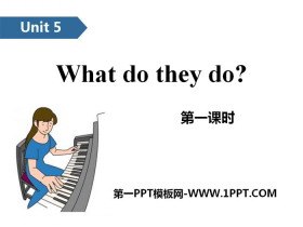 《What do they do?》PPT(第一课时)-第一PPT