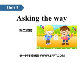 《Asking the way》PPT(第二课时)-第一PPT