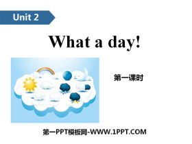 《What a day!》PPT(第一课时)-第一PPT