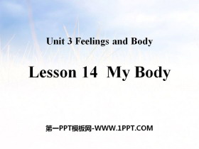 《My Body》Feelings and Body PPT教学课件-第一PPT