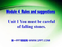 《You must be careful of falling stones》Rules and suggestions PPT课件-第一PPT