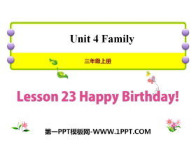 《Happy Birthday!》Family PPT课件-第一PPT