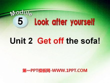 《Get off the sofa!》Look after yourself PPT课件2-第一PPT