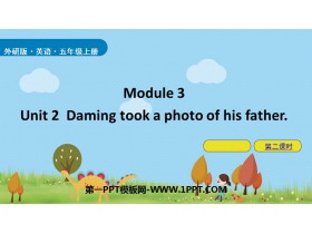 《Daming took a photo of his father》PPT课件(第2课时)-第一PPT