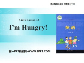 《I’m Hungry!》Food and Meals PPT课件-第一PPT