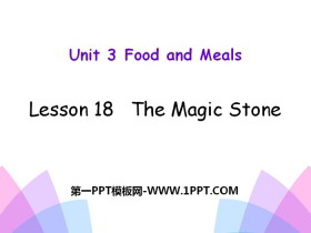 《The Magic Stone》Food and Meals PPT课件-第一PPT