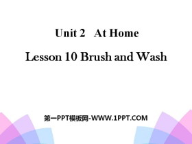 《Brush and Wash》At Home PPT-第一PPT