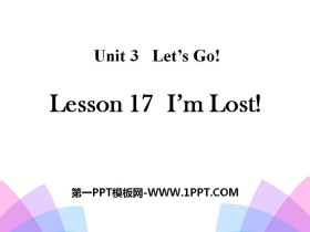 《I’m Lost!》Let’s Go! PPT-第一PPT