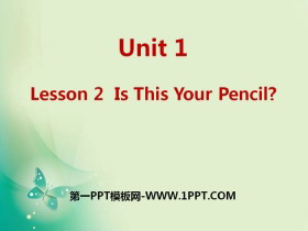 《Is This Your Pencil?》Hello Again! PPT课件下载-第一PPT