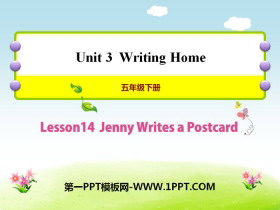 《Jenny Writes a Postcard》Writing Home PPT课件-第一PPT