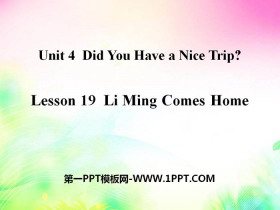 《Li Ming Comes Home》Did You Have a Nice Trip? PPT-第一PPT
