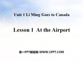 《At the Airport》Li Ming Goes to Canada PPT-第一PPT