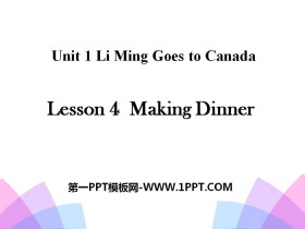 《Making Dinner》Li Ming Goes to Canada PPT-第一PPT