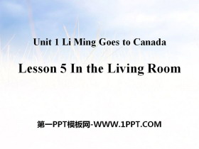 《In the Living Room》Li Ming Goes to Canada PPT课件-第一PPT