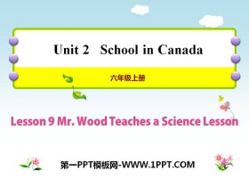 《Mr.Wood Teaches a Science Lesson》School in Canada PPT教学课件-第一PPT