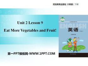 《Eat More Vegetables and Fruit!》Good Health to You! PPT教学课件-第一PPT