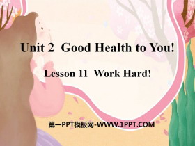 《Work Hard!》Good Health to You! PPT-第一PPT