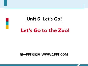 《Let’s Go to the Zoo!》Let’s Go! PPT课件下载-第一PPT