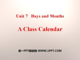 《A Class Calendar》Days and Months PPT下载-第一PPT