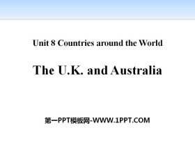 《The U.K.and Australia》Countries around the World PPT课件下载-第一PPT